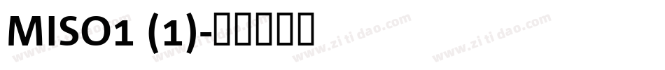MISO1 (1)字体转换